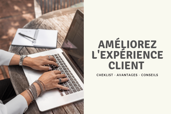 améliorer experience client 2019